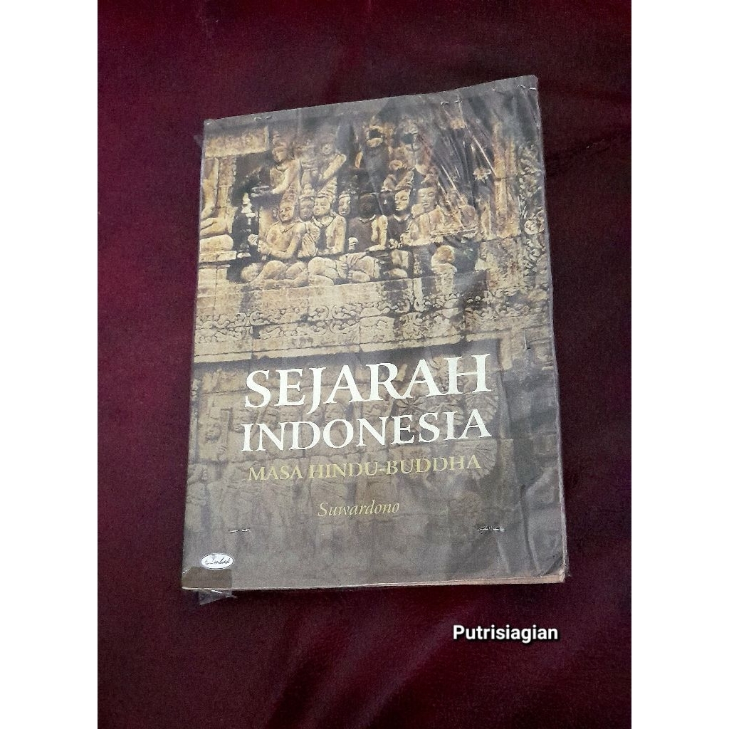 Sejarah Indonesia Masa Hindu-Buddha oleh Suwardono