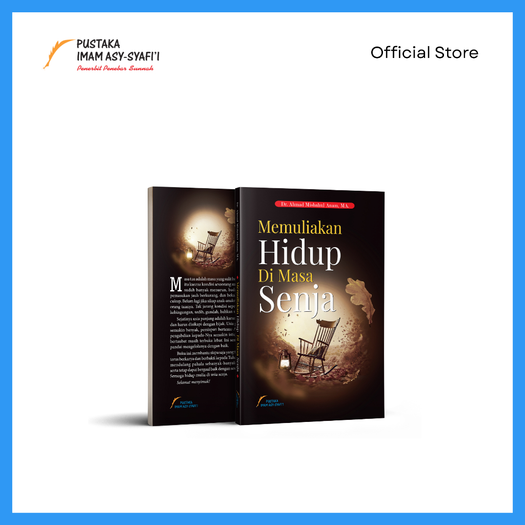 Pustaka Imam Syafii - Buku Memuliakan Hidup Di Masa Senja
