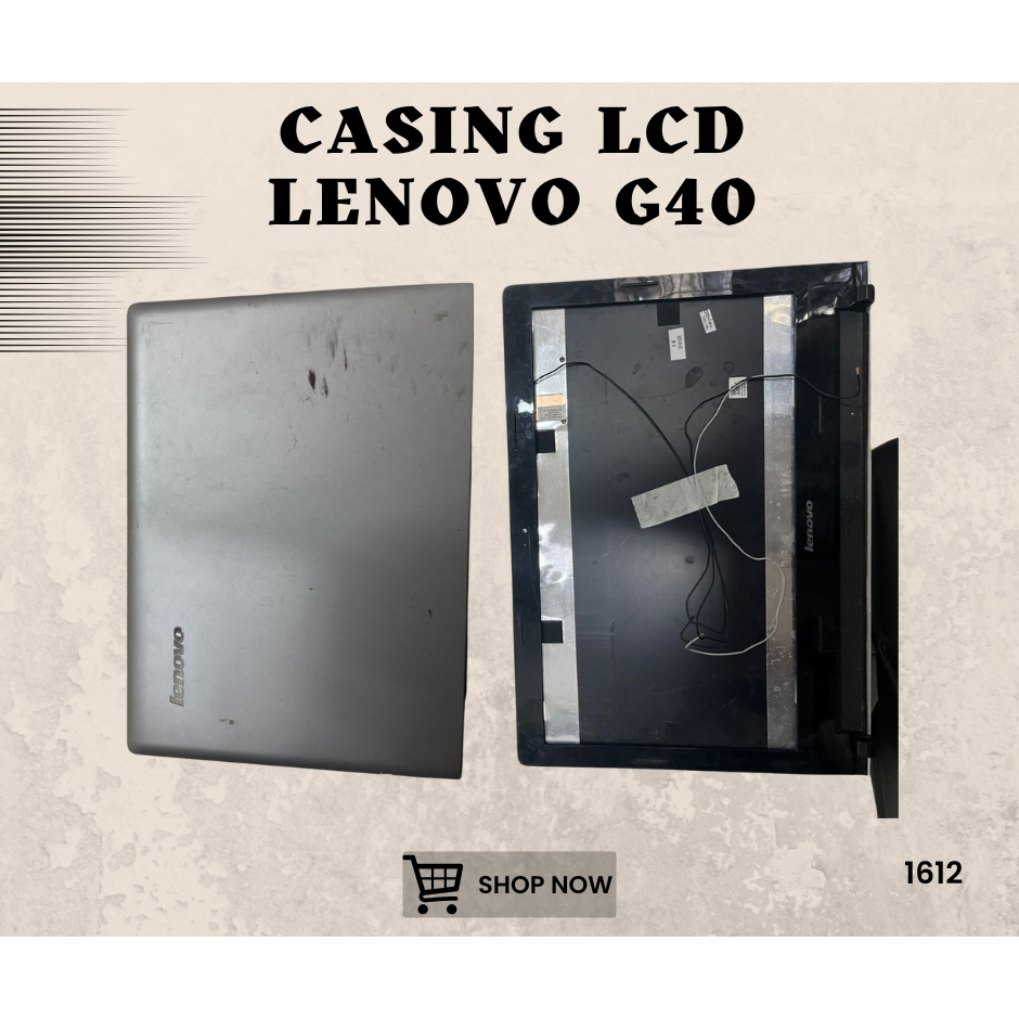 CASING LCD LAPTOP LENOVO G40 SEKEN