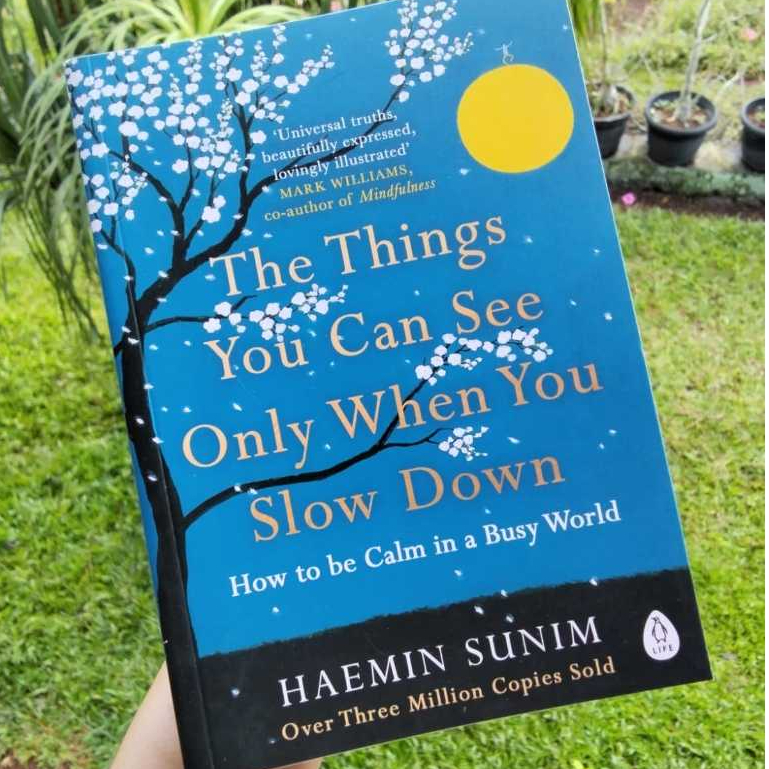 Haemin Sunim The Things You Can See Only When You Slow Down Non Fiction Bahasa Inggris Preloved
