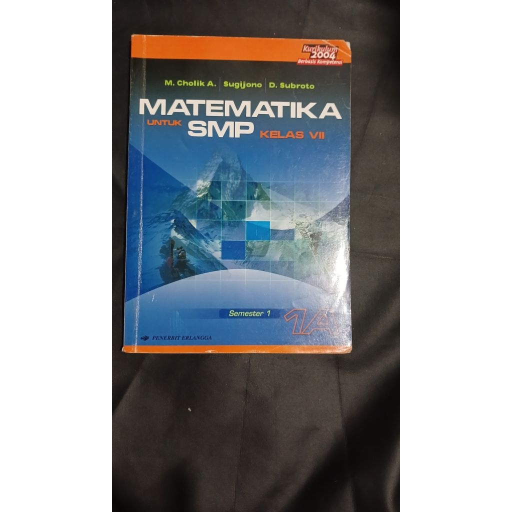 Matematika kurikulum 2004 untuk smp kelas VII semester 1