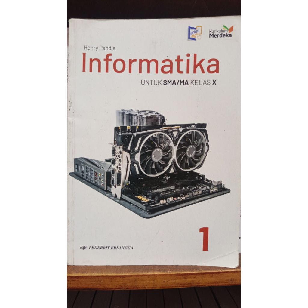 BUKU BEKAS INFORMATIKA TIK KELAS 1 10 X SMA ERLANGGA KURIKULUM MERDEKA