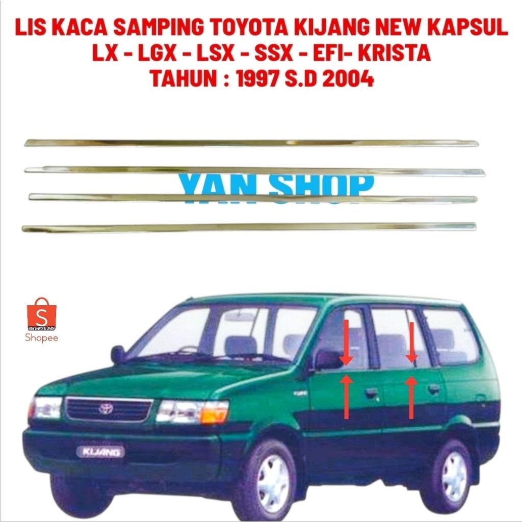 Lis Kaca Samping Pelipit Pintu Mobil Toyota Kijang New Kapsul LX LGX LSX SSX KRISTA EFI Tahun 1997 1