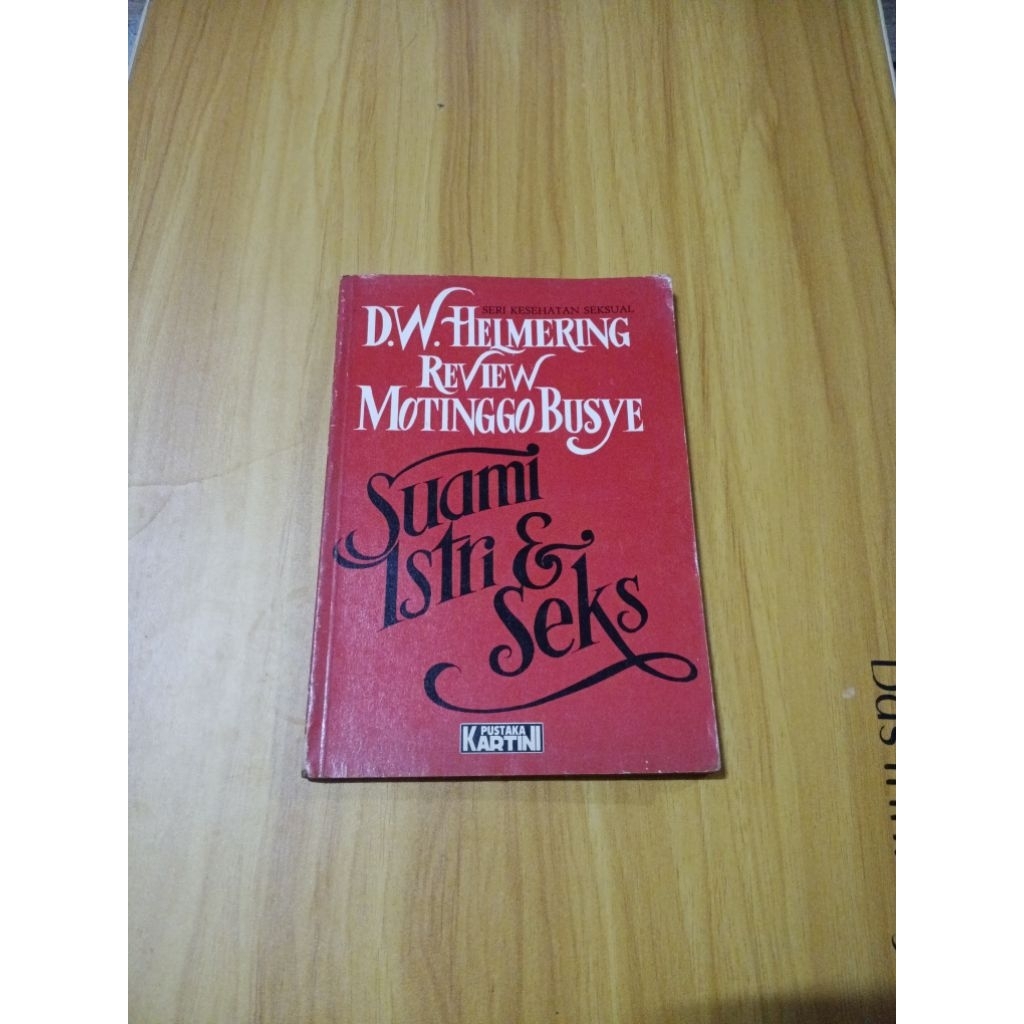 Dr. Doris W. Helmering Buku Suami Istri dan Seks Panduan Psikoterapi untuk Hubungan Sehari-hari dan 