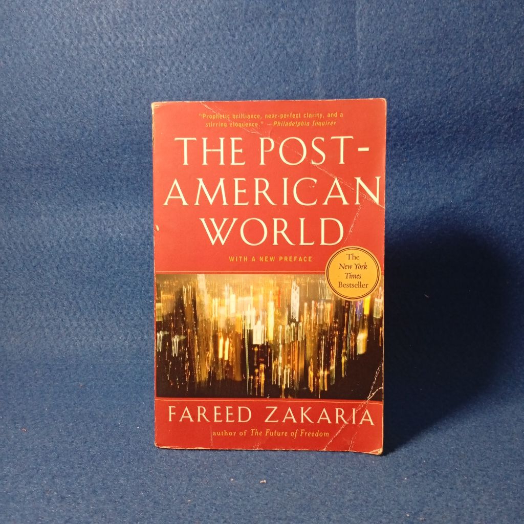 The Post-American World by Fareed Zakaria