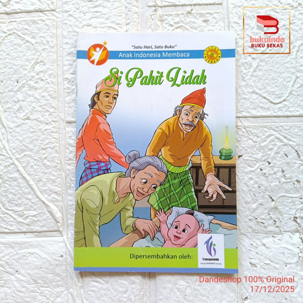Si Pahit Lidah (Cerita Rakyat SUMSEL) - Seri Anak Indonesia Membaca Satu Hari Satu Buku Pustaka Leba