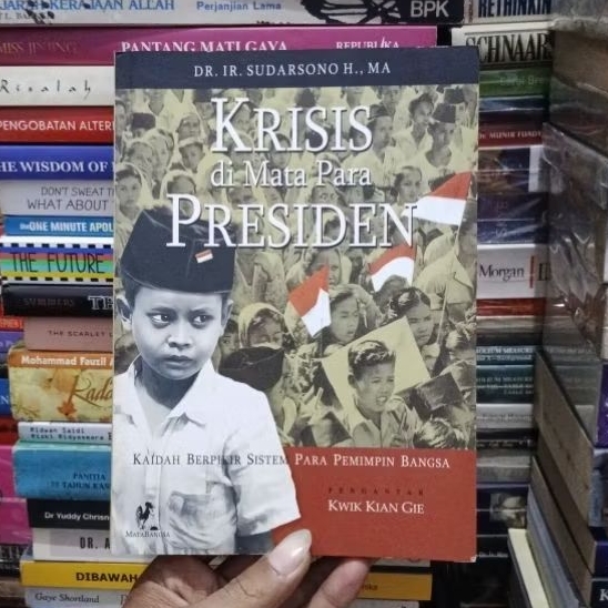 Krisis Di Mata Para Presiden By Sudarsono ORIGINAL
