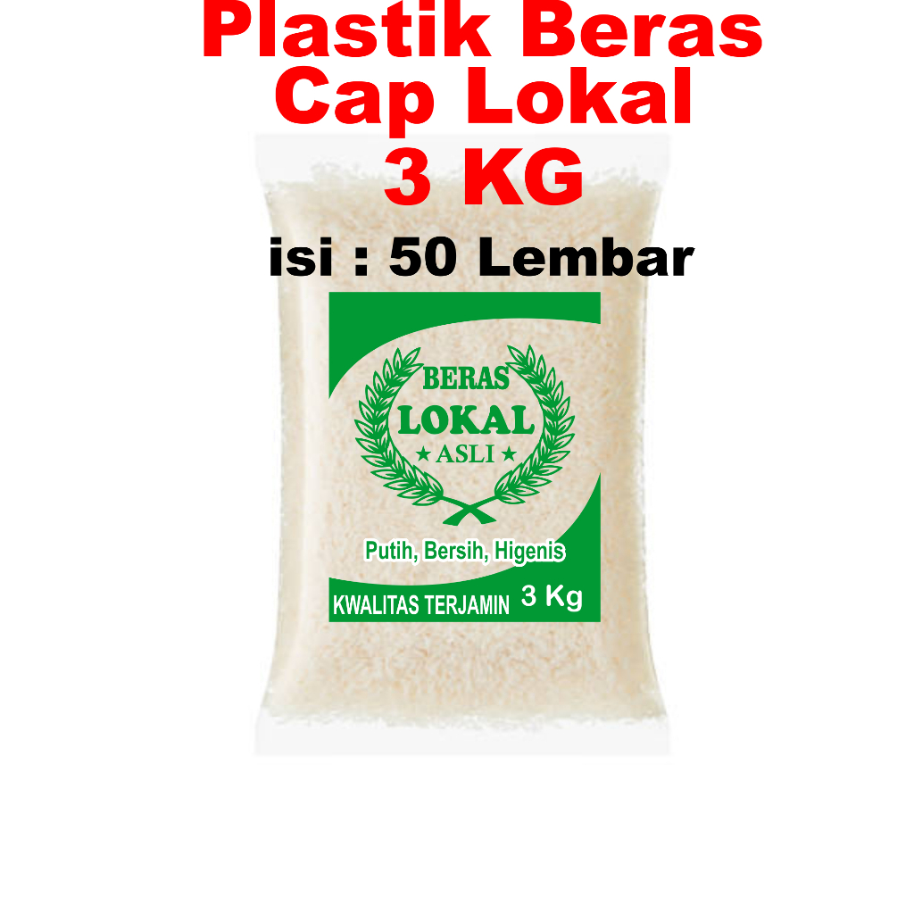(isi 50 Pcs) Plastik Beras 3.KG / plastik kemasan beras cap Lokal netto 3kg / plastik beras