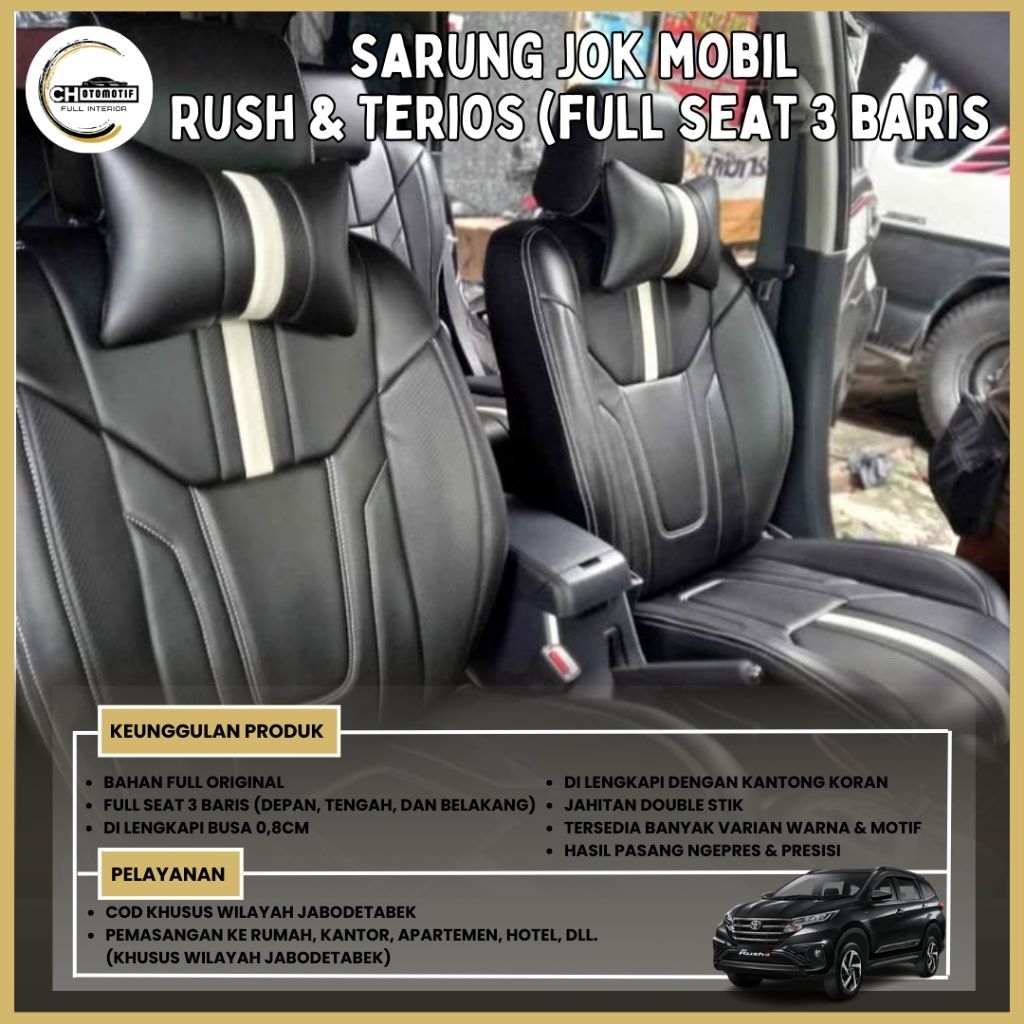 SARUNG JOK MOBIL RUSH & TERIOS FULL SEAT 3 BARIS / SARUNG JOK MOBIL RUSH / SARUNG JOK MOBIL TERIOS /