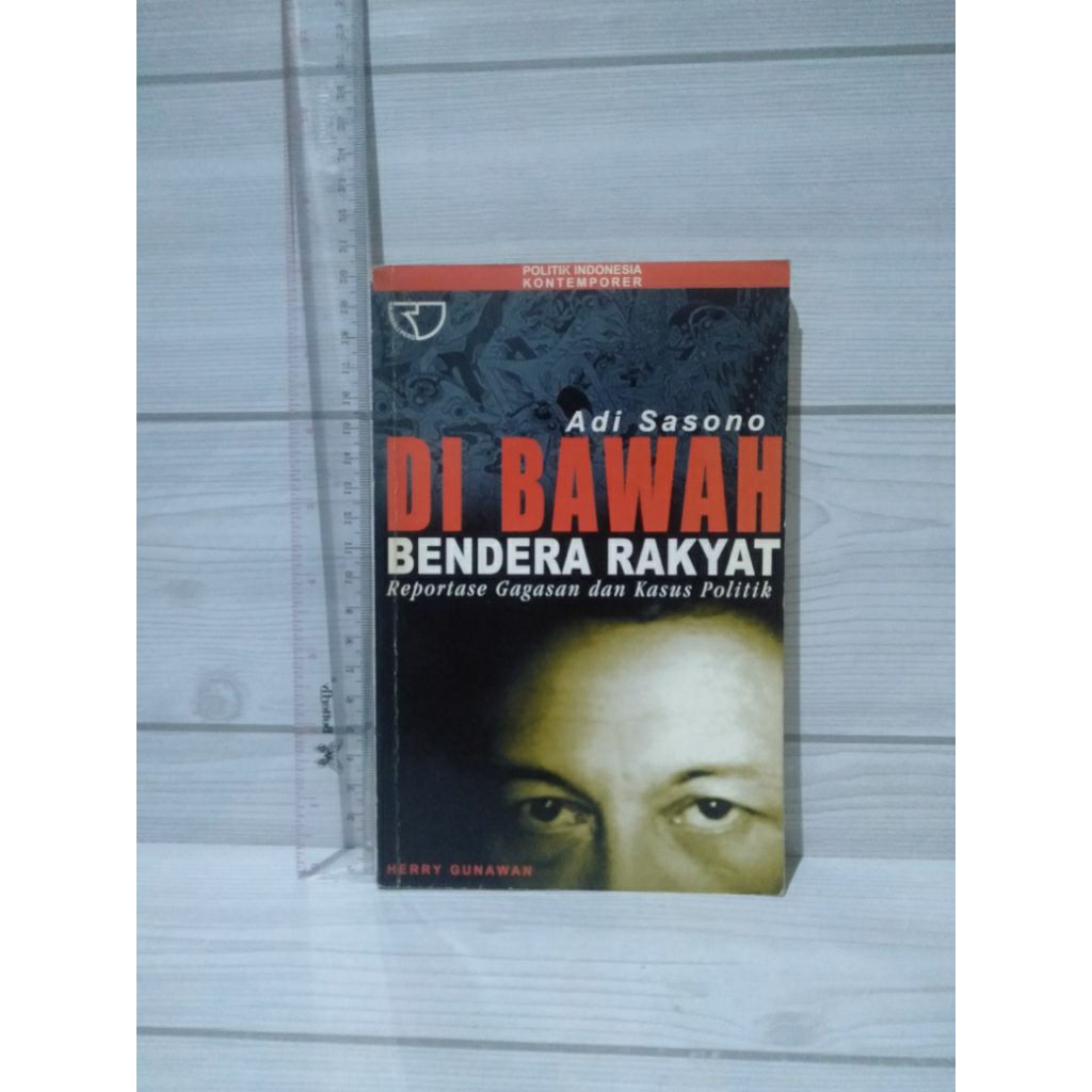 Dibawah Bendera Rakyat By Adi Sasono