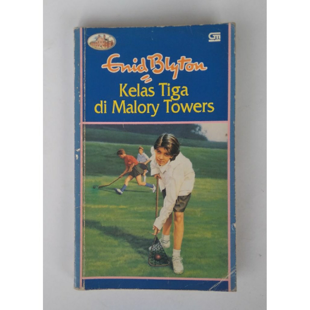 Enid Blyton - Kelas Tiga Di Malory Towers < Gm, 1999.(original, bekas)