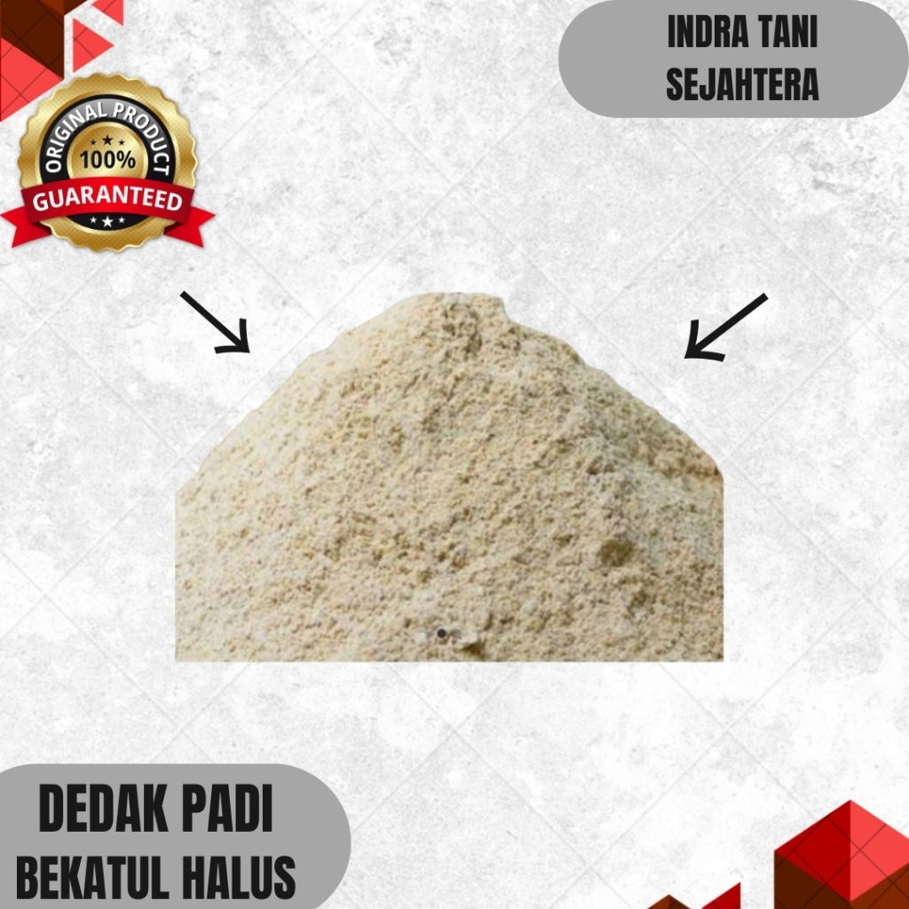 DEDAK PADI BEKATUL HALUS