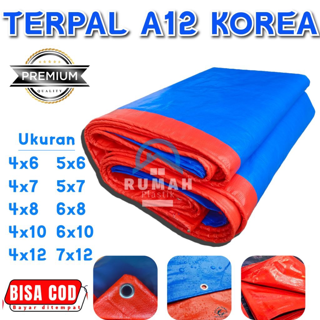 TERPAL PLASTIK LEMBARAN A12 KOREA+UV ORIGINAL BERKUALITAS TAHAN AIR TEBAL KUAT DISEGALA CUACA UKURAN
