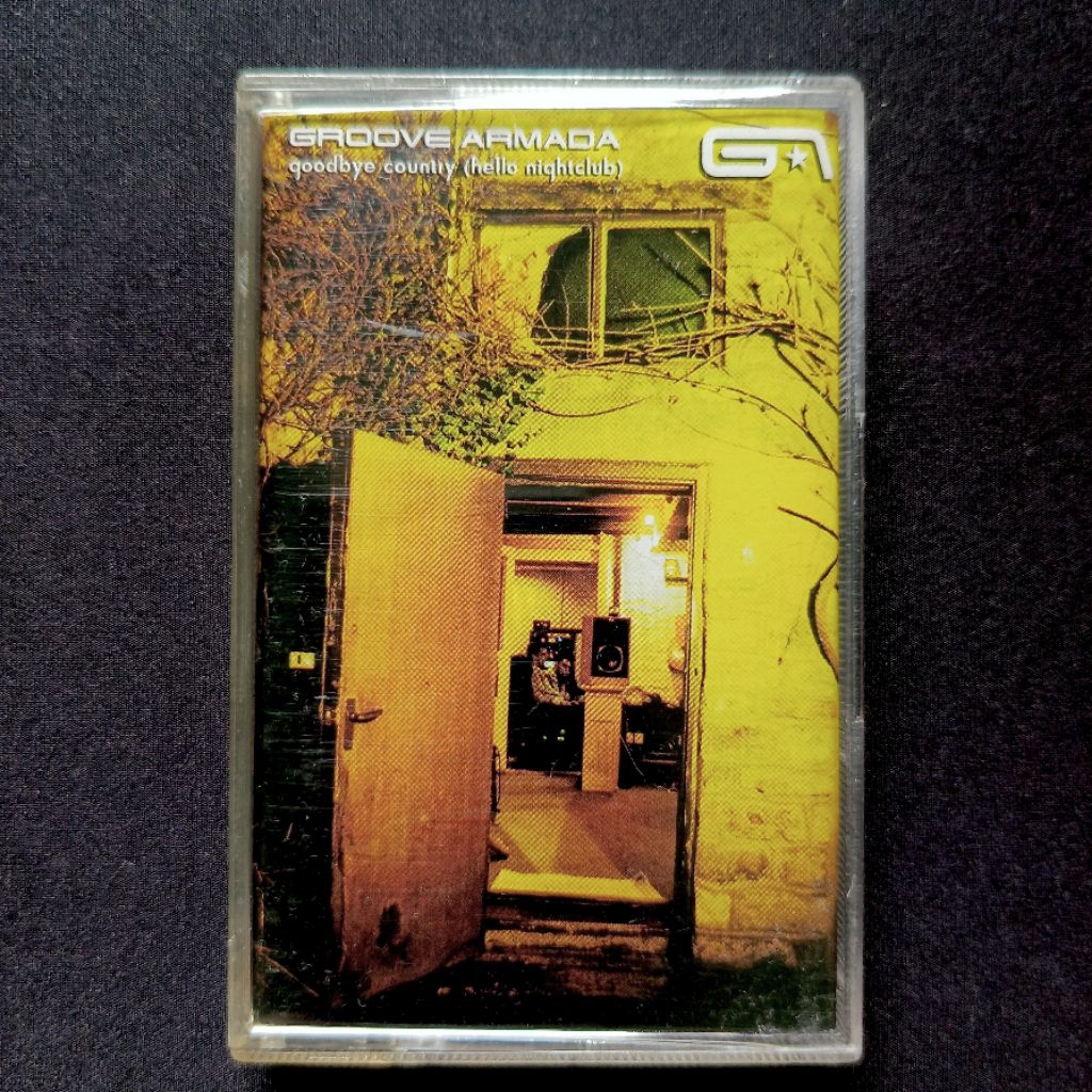 Kaset Groove Armada - Goodbye Country (Hello Nightclub)