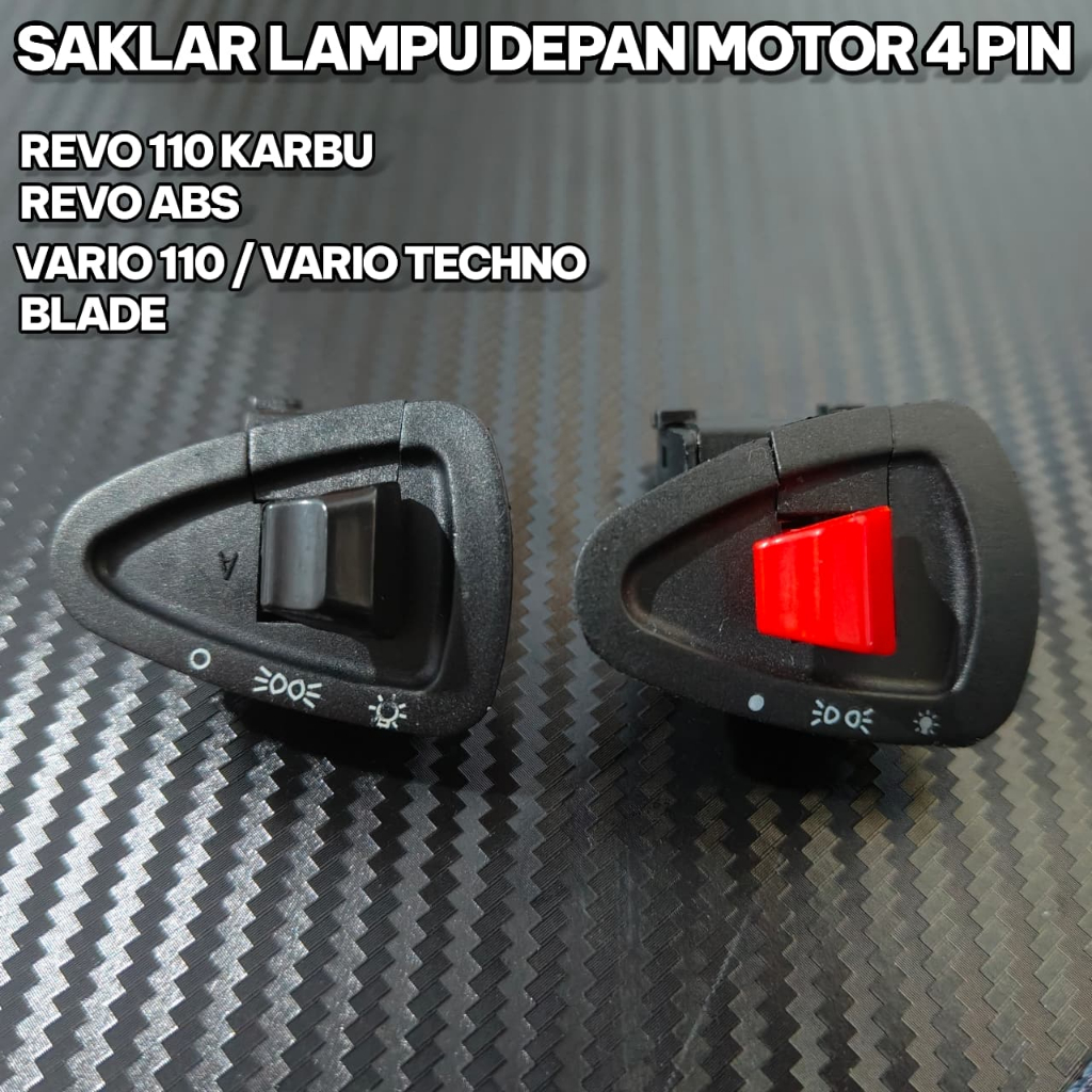 Saklar Lampu Depan Motor 4 Pin Revo 110 karbu Revo ABS Absolute Blade Vario Techno Injection