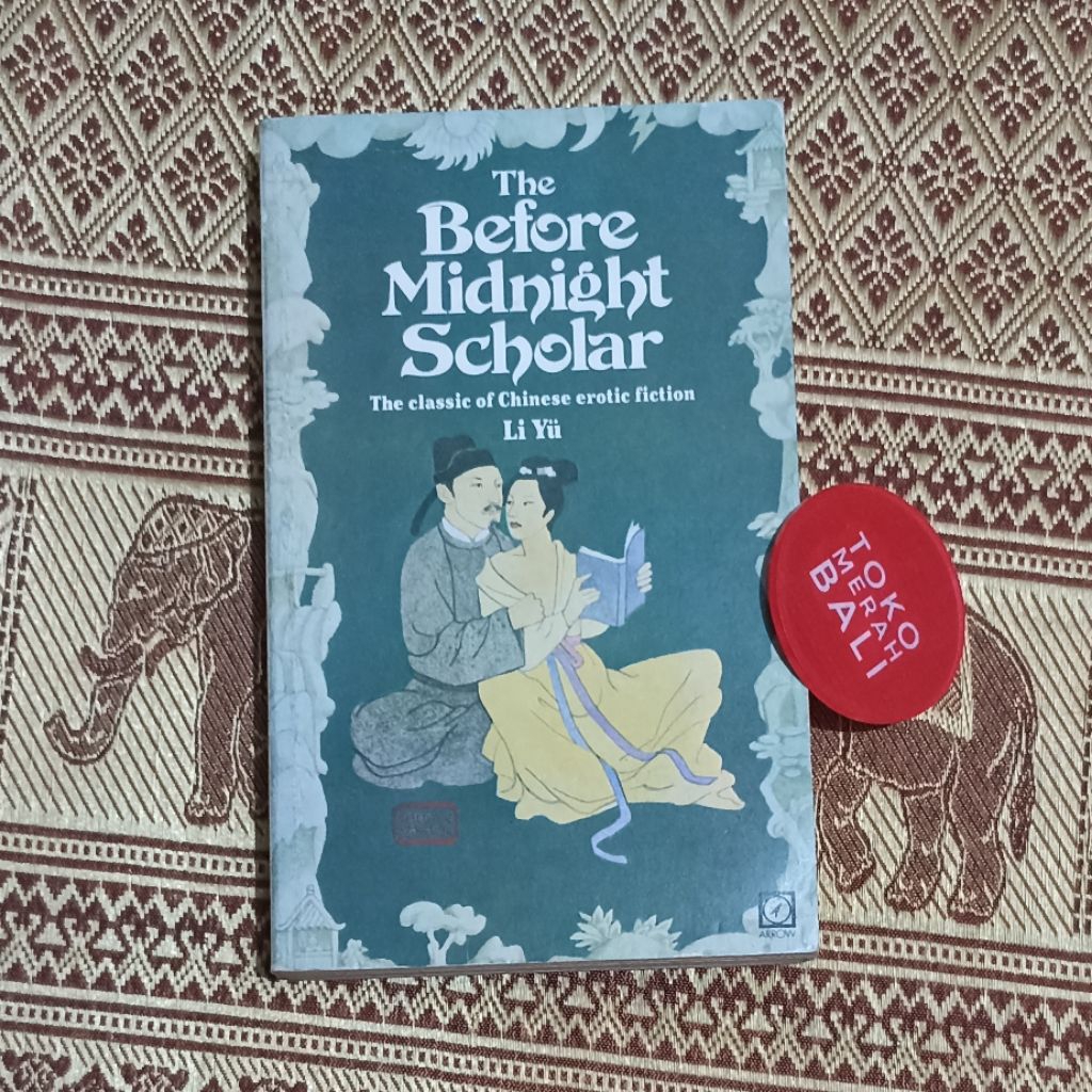 Buku Chinese Erotic Fiction The Before Midnight Scholar by Li Yu