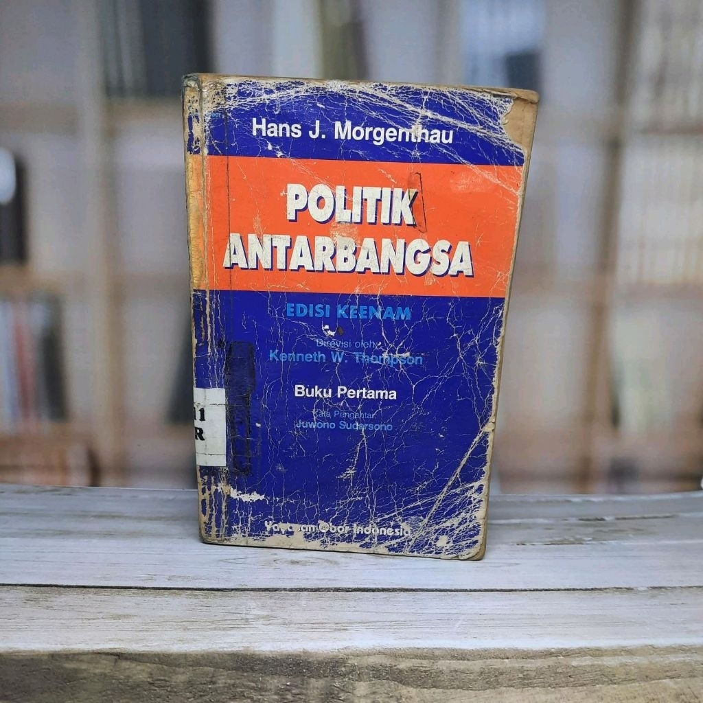 Politik Antar Bangsa - Hans J Morgenthau - Original