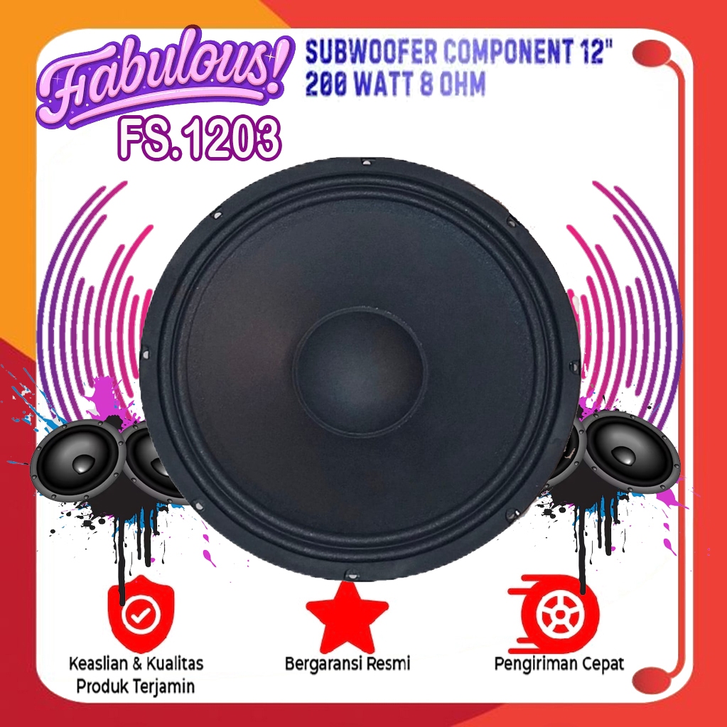 SUBWOOFER SPEAKER 12 Inch Fabulous FS-1203 Power 200 Watt 8 Ohm Woofer 12 Inch