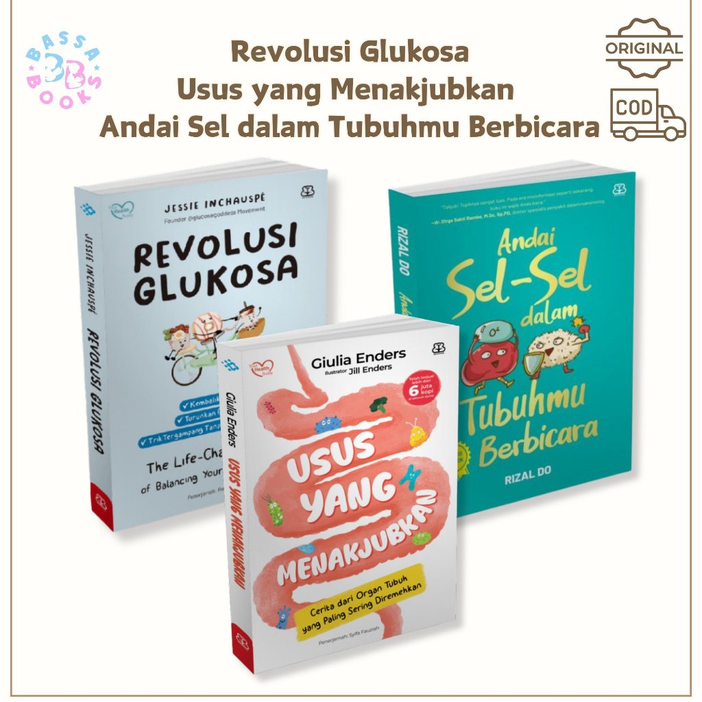 [Mizan] Andai Sel-Sel Dalam Tubuhmu Berbicara - Rizal Do / Buku Non Fiksi | Usus Yang Menakjubkan - 
