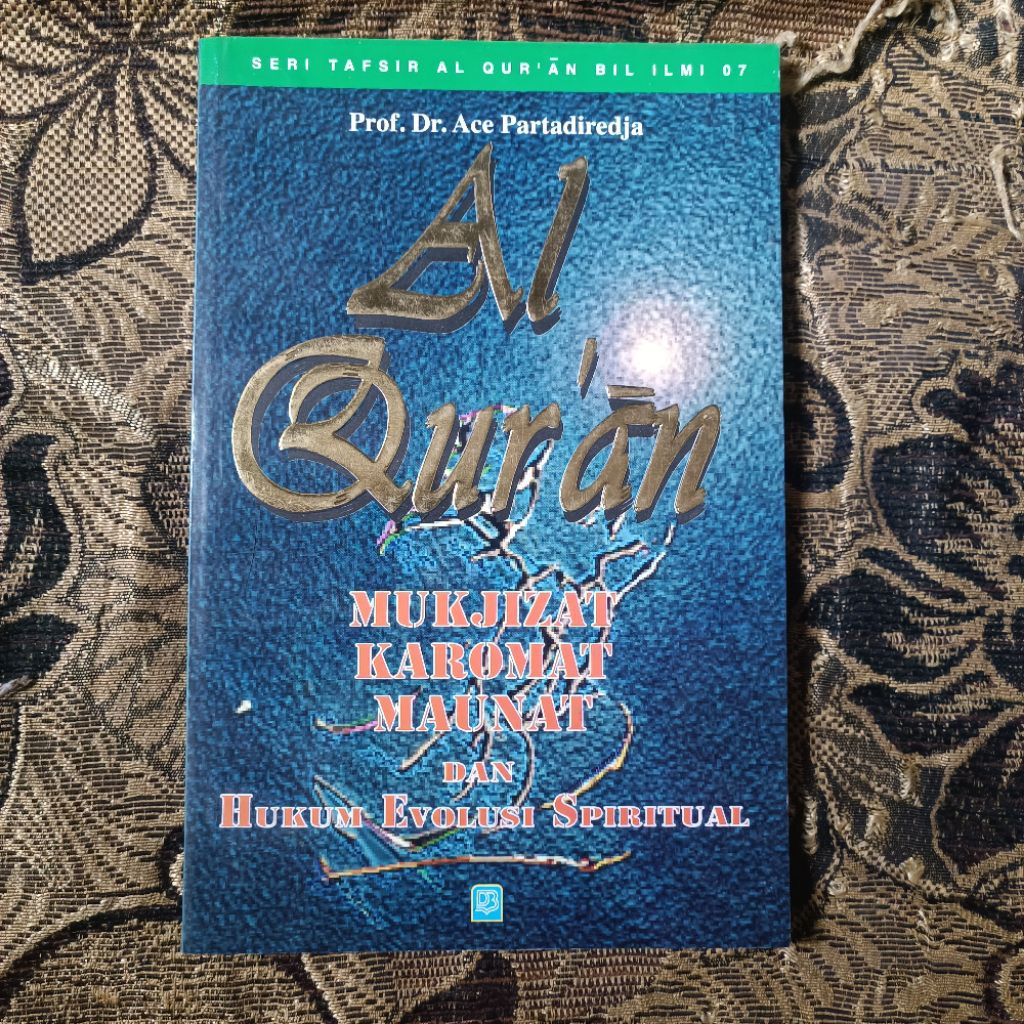 AL QUR'AN MU'JIZAT, KAROMAT, MAUNAT DAN HUKUM EVOLUSI SPIRITUAL, tingkatan-tingkatan peristiwa paran