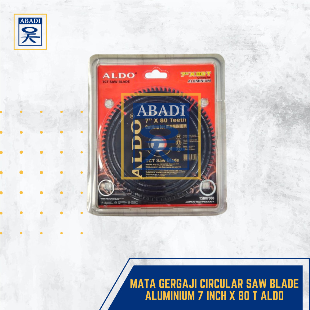 MATA GERGAJI CIRCULAR SAW BLADE ALUMINIUM 7 INCH X 80 T ALDO