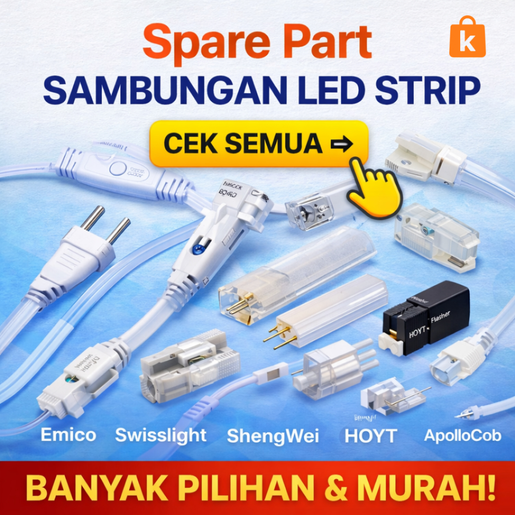 Spare Part Sambungan LED Strip | Soket Jepit, Flasher, Connector | Emico HOYT Swisslight PSN