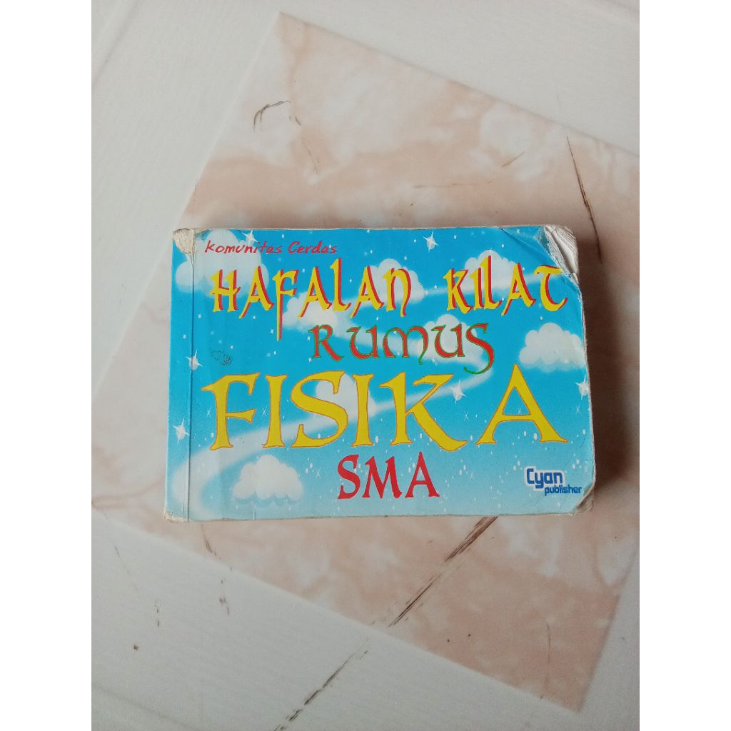 Buku Saku Hafalan Kilat Rumus Fisika SMA