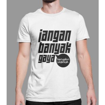 Kaos Dakwah Islami Pria Tema Jangan Banyak Gaya Baju Distro Muslim Kata Kata Bijak Nasihat Islami Co