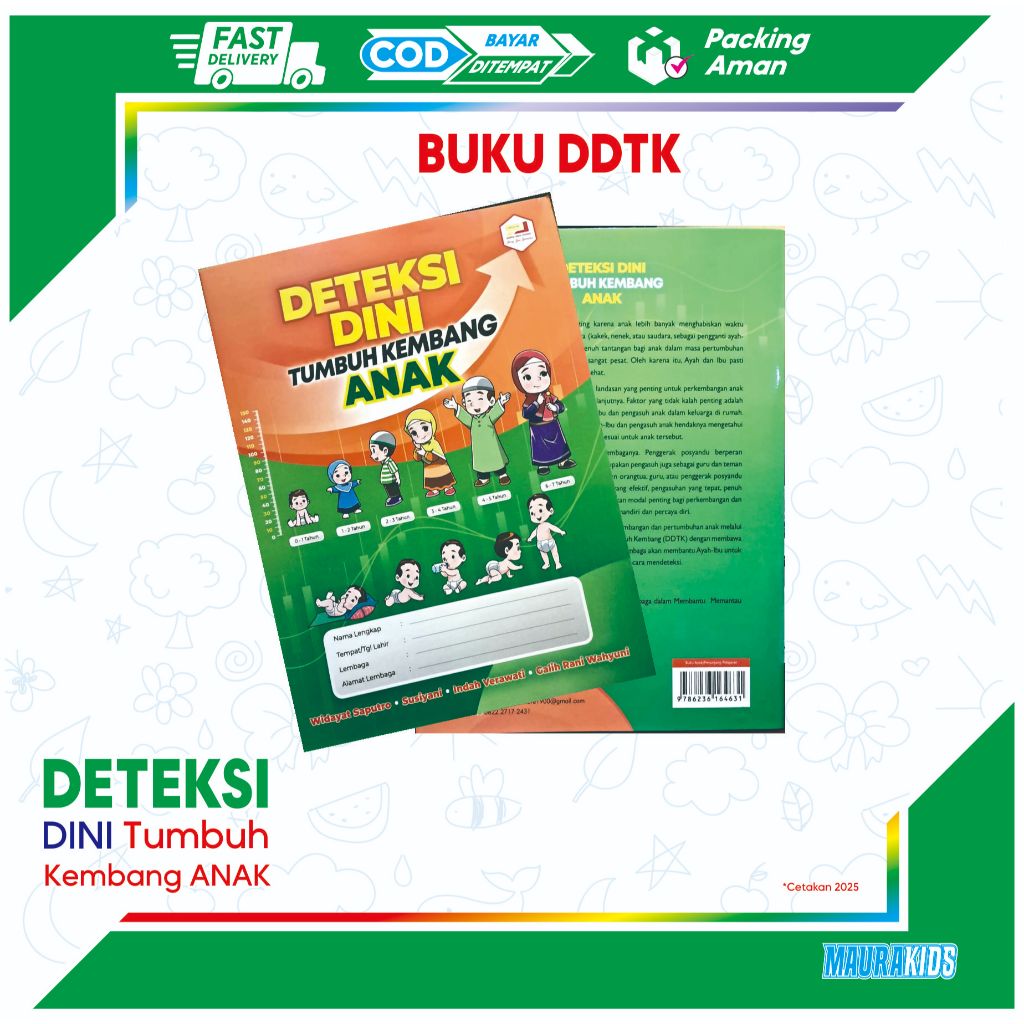 BUKU KMS DETEKSI DINI TUMBUH KEMBANG ANAK DARI USIA BALITA HINGGA 7 TAHUN