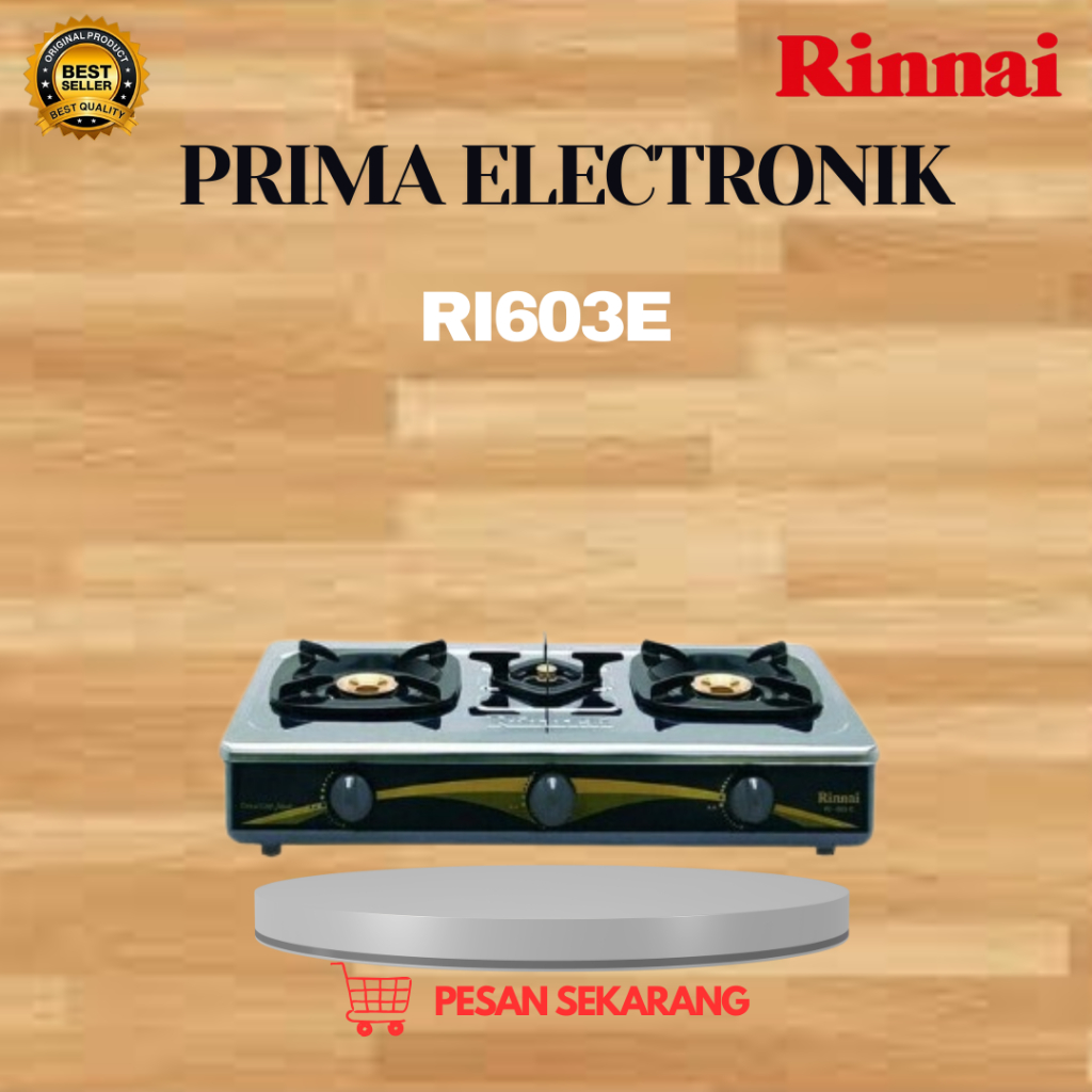RINNAI KOMPOR GAS 3 TUNGKU RI 603 E/RI603E/RI603 E/RI 603E/RI-603E/RI-603 E/ORIGINAL RINNAI/GARANSI