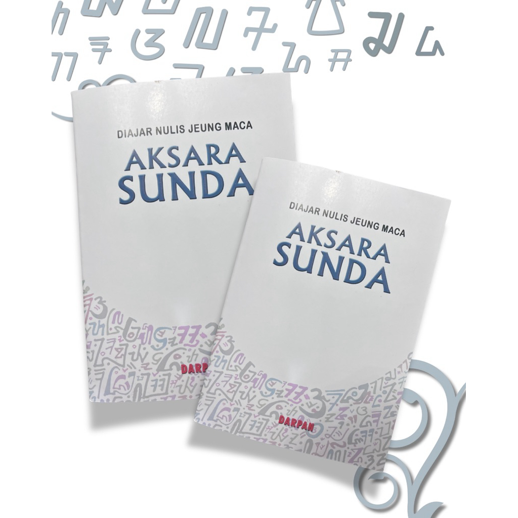 Buku Aksara Sunda: Diajar Nulis Jeung Maca Aksara Sunda