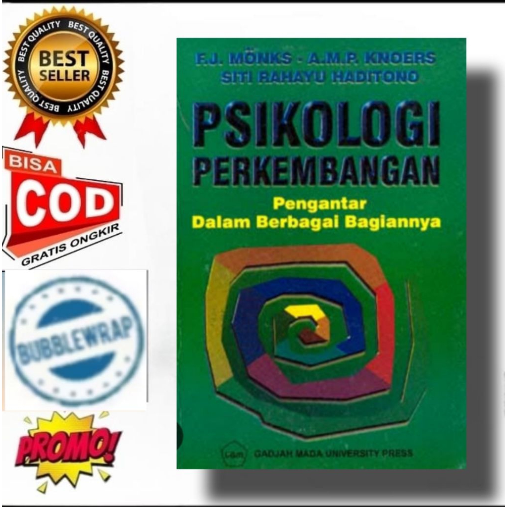 BUKU PSIKOLOGI PERKEMBANGAN PENGANTAR DALAM BERBAGAI BAGINYA - F.J. MONKS A.M.P. KNOERS
