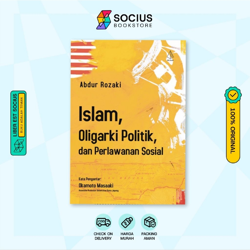BUKU ISLAM, OLIGARKI POLITIK, DAN PERLAWANAN SOSIAL