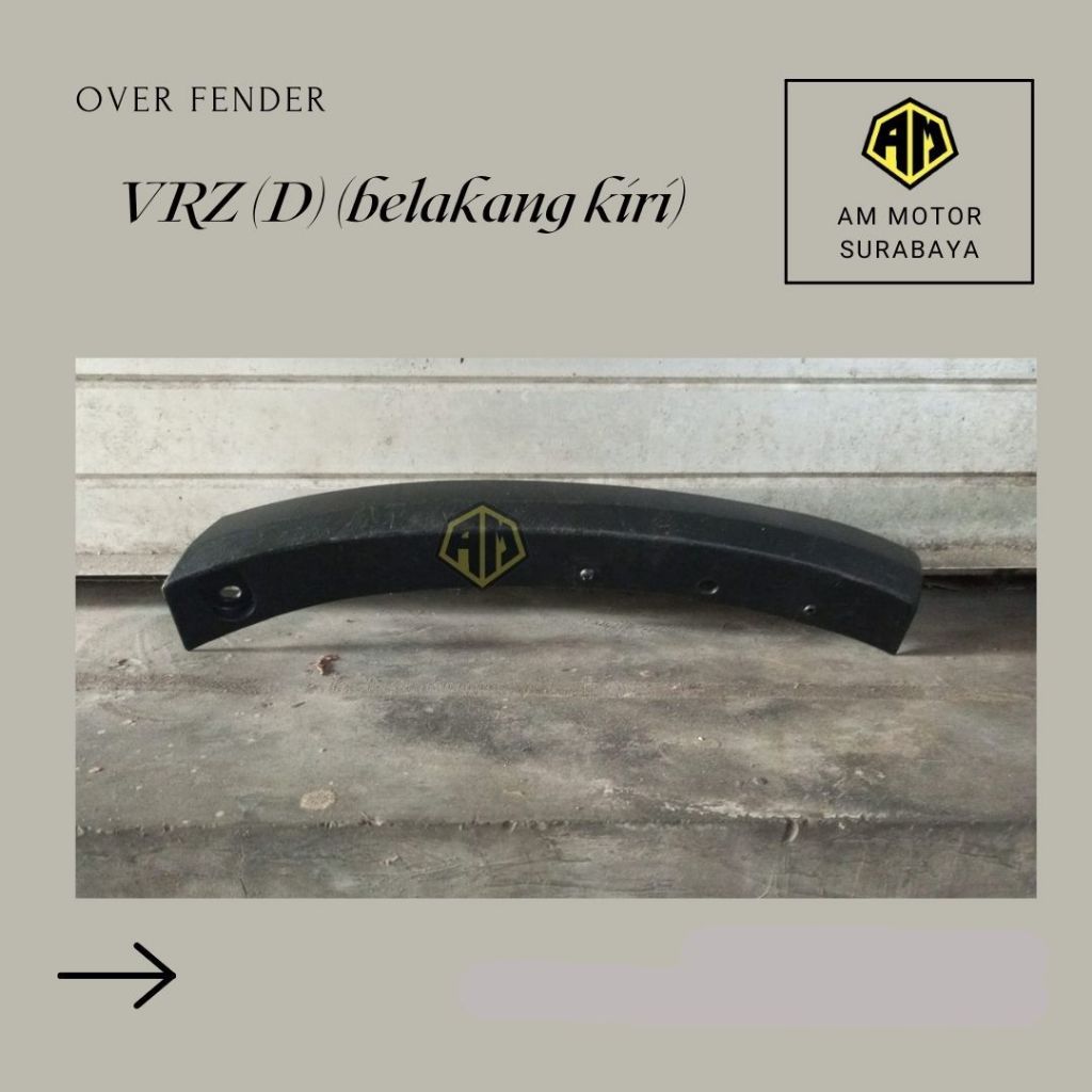 OVER FENDER VRZ (D) (belakang kiri)