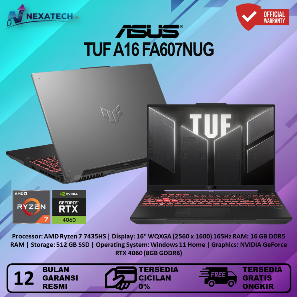 Laptop Gaming ASUS TUF A16 FA607NUG Ryzen 7-7445HS RTX4050 RAM 16GB