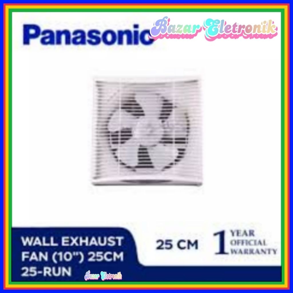 EXHAUST FAN PANASONIC 25RUN / EXHAUST FAN PANASONIC 10 INCH  FV 25 RUN