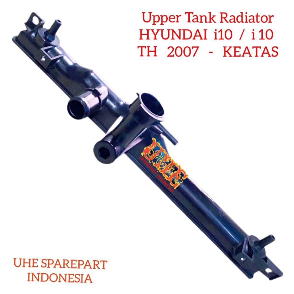 UPPER TANK RADIATOR HYUNDAI i10 /  i 10 ORI Cover Tutup Atas