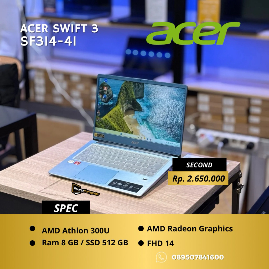 Laptop ACER SWIFT 3 SF314-41 AMD Athlon 300U RAM 8GB SSD 512GB FHD 14 Inch Second Bergaransi