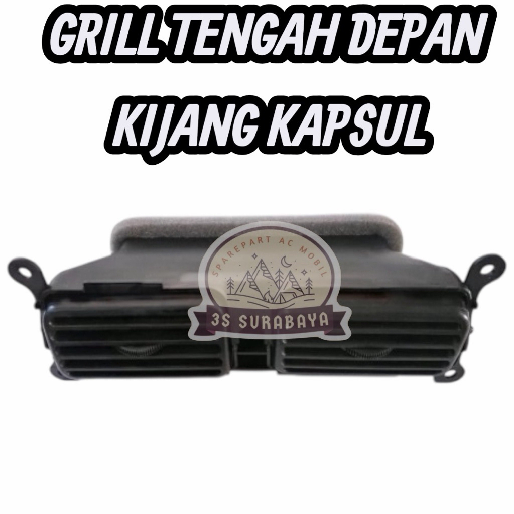 KISI GRILL GRIL AC MOBIL DEPAN TENGAH DASHBOARD TOYOTA KIJANG KAPSUL SX SSX SGX LX LSX LGX KRISTA BE