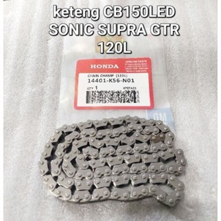 Rantai Keteng Cb150 Led Sonic Supra Gtr 120L