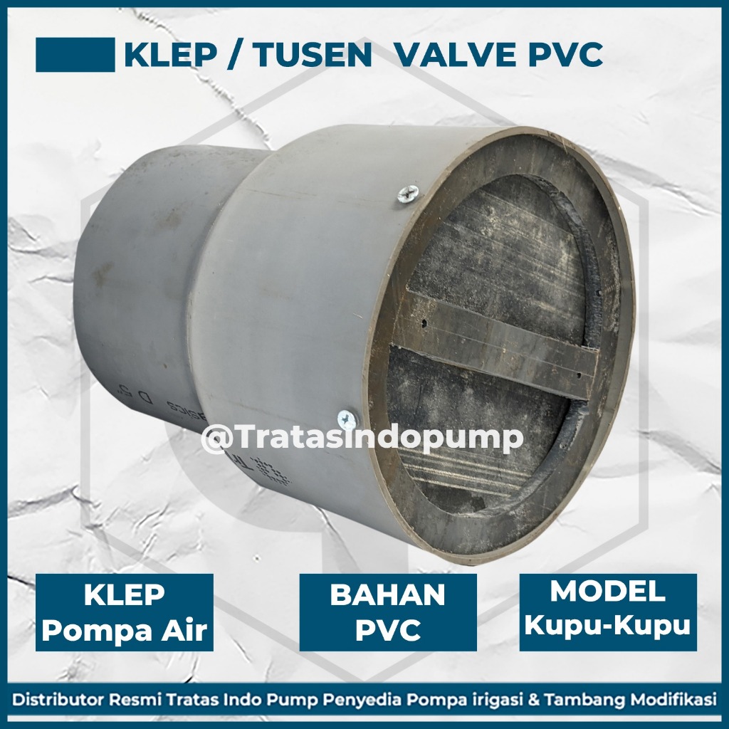 Kelep Valve Bawah Pompa Air 8" Inch PVC Tusen Klep