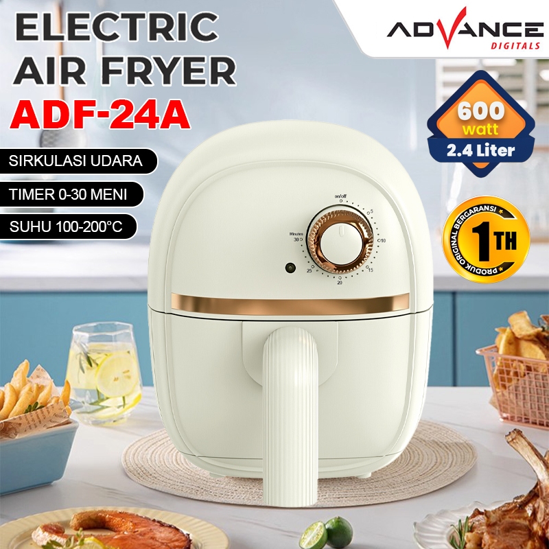 Advance Air Fryer low watt ADF-24A air fryer advance Mesin Penggoreng Tanpa Minyak anti lengket