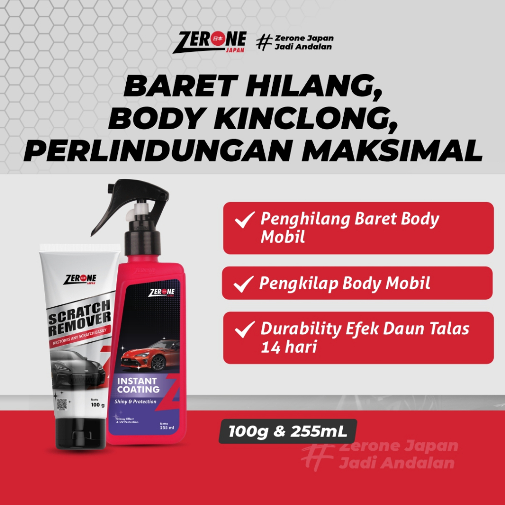 Zerone Paket Perawatan Scratch Remover Penghilang Baret & Instant Coating Pengkilap Body Mobil Motor