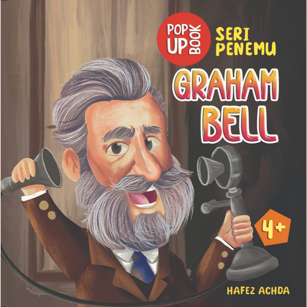 Gramedia Makassar - POP UP BOOK SERI PENEMU: GRAHAM BELL