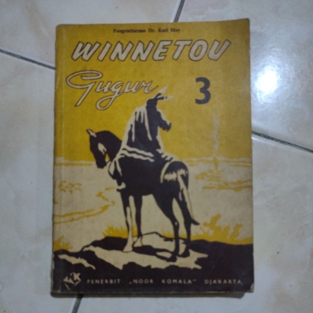 PENGEMBARAAN Dr. KARL MAY WINNEROU GUGUR BUKU : 3