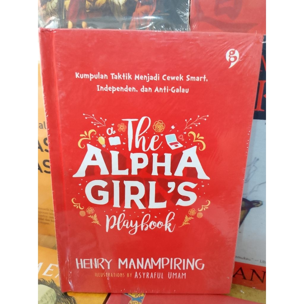 Novel Original THE ALPHA GIRLS - Henry Manampiring
