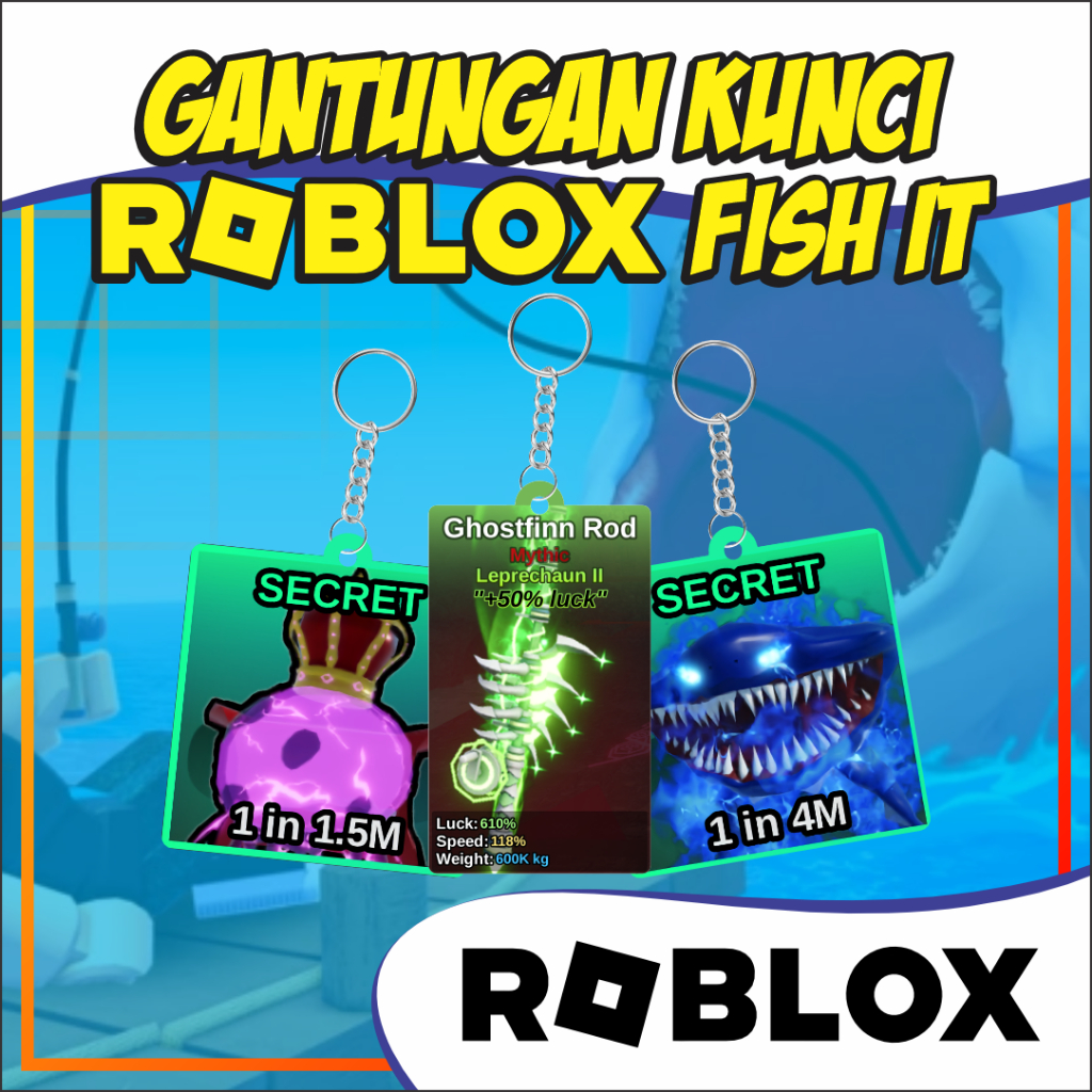 Gantungan Kunci Akrilik Roblox Fish It (Cetak UV) | Keychain Item Roblox Fish It | Ganci Roblox Fish