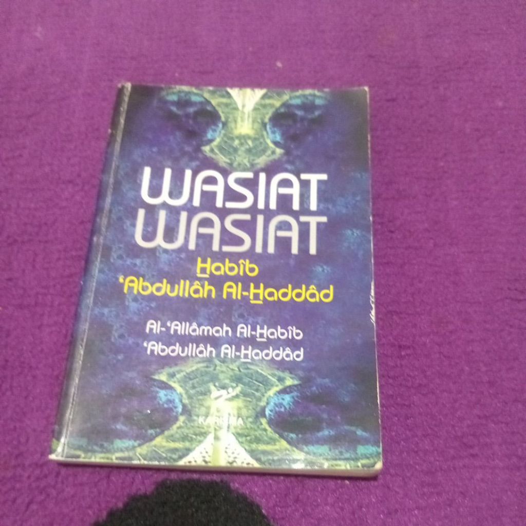 wasiat wasiat habib abdullah Al-Haddad