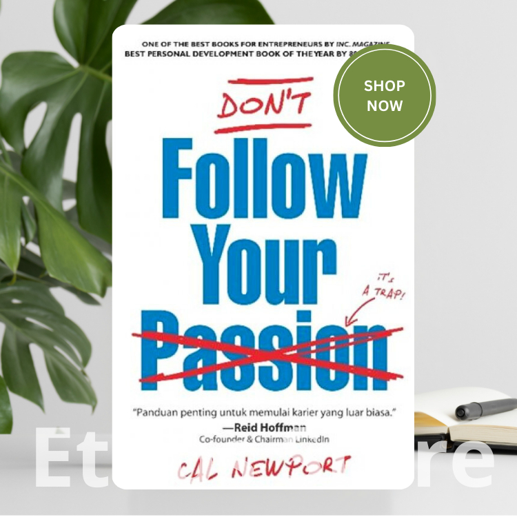 Dont Follow Your Passion - Cal Newport