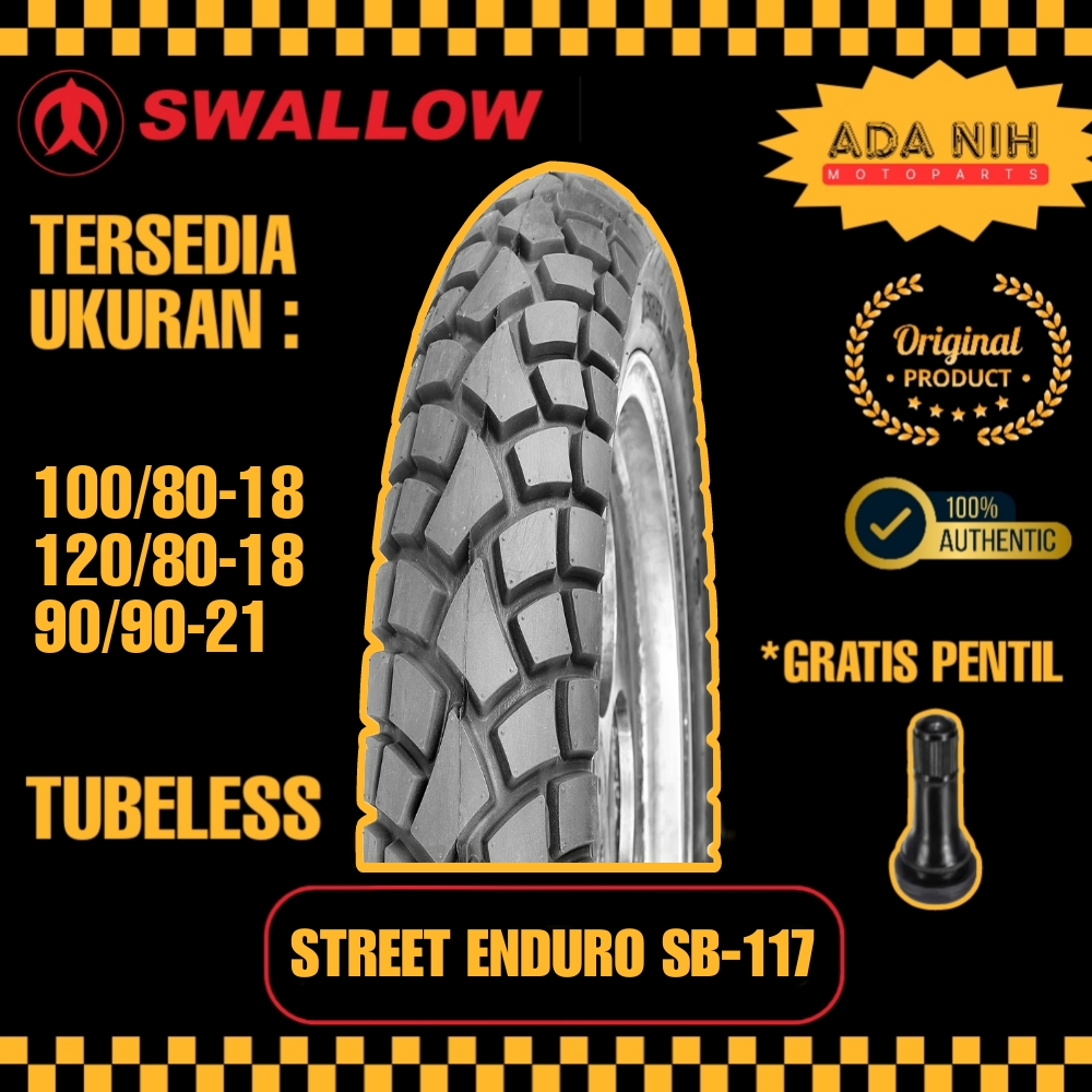 BAN SWALLOW STREET ENDURO SB-117 BAN TUBELESS DUAL PURPOSE RING 18 & 21 UKURAN 80/90-18 | 90/90-18 |